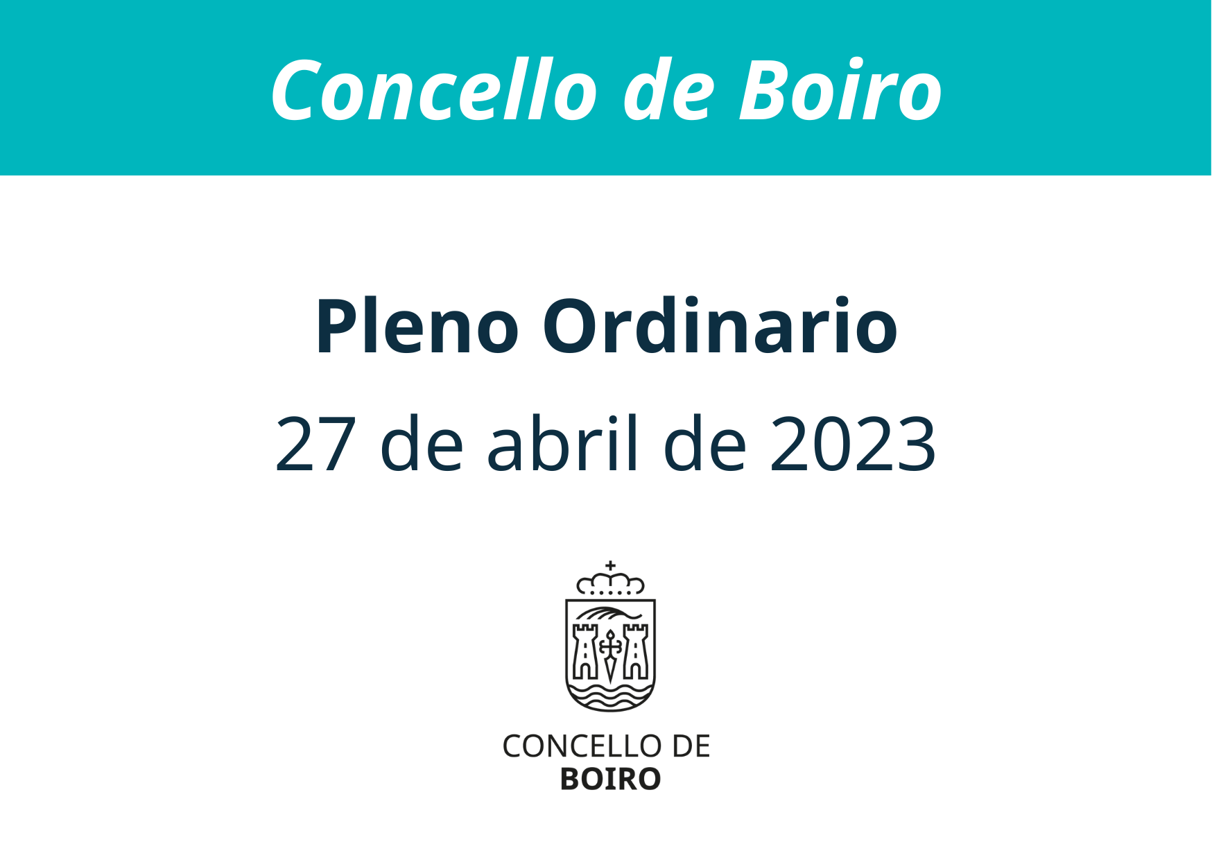 Pleno ordinario do 27 de abril de 2023 | Concello de Boiro 
