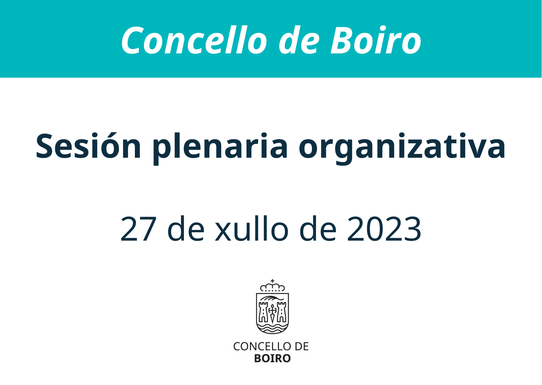 Sesión plenaria organizativa do 27 de xullo de 2023 | Concello de Boiro 